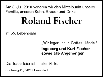 Traueranzeige von Roland Fischer von Darmstädter Echo, Odenwälder Echo, Rüsselsheimer Echo, Groß-Gerauer-Echo, Ried Echo