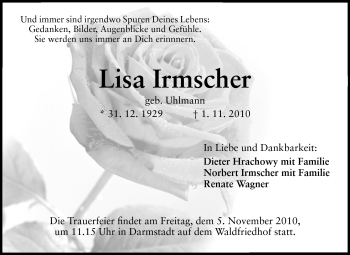 Traueranzeige von Lisa Irmscher von Darmstädter Echo, Odenwälder Echo, Rüsselsheimer Echo, Groß-Gerauer-Echo, Ried Echo Traueranzeige von Lisa Irmscher von Darmstädter Echo, Odenwälder Echo, Rüsselsheimer Echo, Groß-Gerauer-Echo, Ried Echo