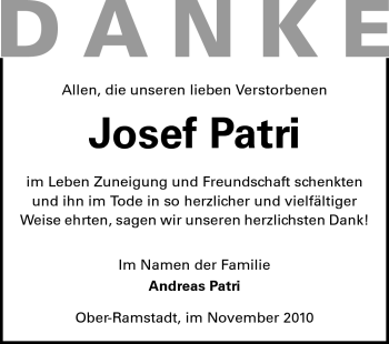 Traueranzeige von Josef Patri von Darmstädter Echo, Odenwälder Echo, Rüsselsheimer Echo, Groß-Gerauer-Echo, Ried Echo Traueranzeige von Josef Patri von Darmstädter Echo, Odenwälder Echo, Rüsselsheimer Echo, Groß-Gerauer-Echo, Ried Echo