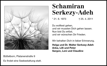 Traueranzeige von Shamiran Serkezy-Adeh von Darmstädter Echo, Odenwälder Echo, Rüsselsheimer Echo, Groß-Gerauer-Echo, Ried Echo