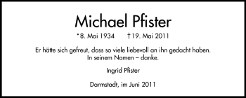 Traueranzeige von Michael Pfister von Darmstädter Echo, Odenwälder Echo, Rüsselsheimer Echo, Groß-Gerauer-Echo, Ried Echo