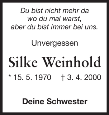 Traueranzeige von Silke Weinhold von Darmstädter Echo, Odenwälder Echo, Rüsselsheimer Echo, Groß-Gerauer-Echo, Ried Echo