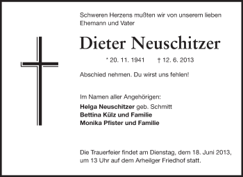 Traueranzeige von Dieter Neuschitzer von Darmstädter Echo, Odenwälder Echo, Rüsselsheimer Echo, Groß-Gerauer-Echo, Ried Echo Traueranzeige von Dieter Neuschitzer von Darmstädter Echo, Odenwälder Echo, Rüsselsheimer Echo, Groß-Gerauer-Echo, Ried Echo