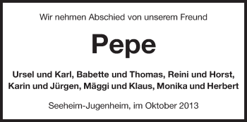 Traueranzeige von Pepe  von Echo-Zeitungen (Gesamtausgabe)