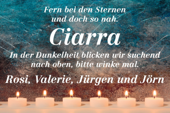 Traueranzeige von Ciarra  von Rüsselsheimer Echo, Groß-Gerauer-Echo, Ried Echo