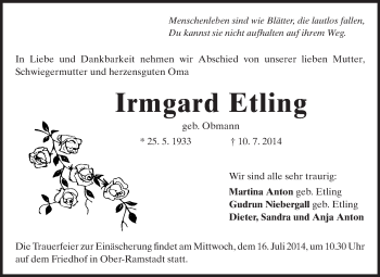 Traueranzeige von Irmgard Etling von Darmstädter Echo, Odenwälder Echo, Rüsselsheimer Echo, Groß-Gerauer-Echo, Ried Echo