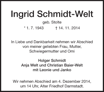 Traueranzeige von Ingrid Schmidt-Welt von Darmstädter Echo, Odenwälder Echo, Rüsselsheimer Echo, Groß-Gerauer-Echo, Ried Echo