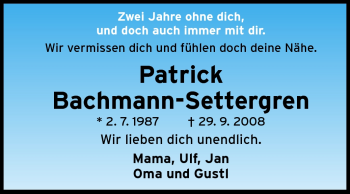 Traueranzeige von Patrick Bachmann-Settergren von Darmstädter Echo, Odenwälder Echo, Rüsselsheimer Echo, Groß-Gerauer-Echo, Ried Echo