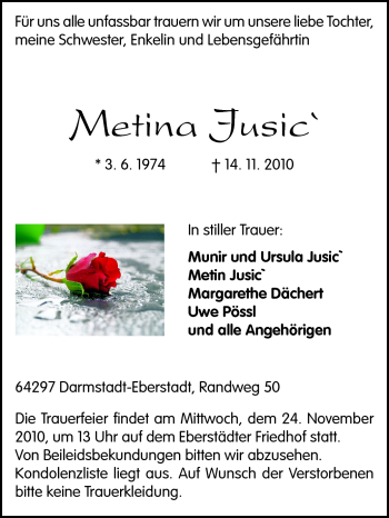 Traueranzeige von Metina Jusic von Darmstädter Echo, Odenwälder Echo, Rüsselsheimer Echo, Groß-Gerauer-Echo, Ried Echo