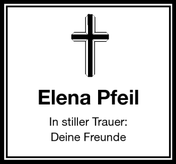 Traueranzeige von Elena Pfeil von Echo-Zeitungen (Gesamtausgabe)