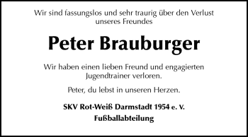 Traueranzeige von Peter Brauburger von Darmstädter Echo, Odenwälder Echo, Rüsselsheimer Echo, Groß-Gerauer-Echo, Ried Echo