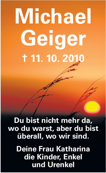 Traueranzeige von Michael Geiger von Echo-Zeitungen (Gesamtausgabe)