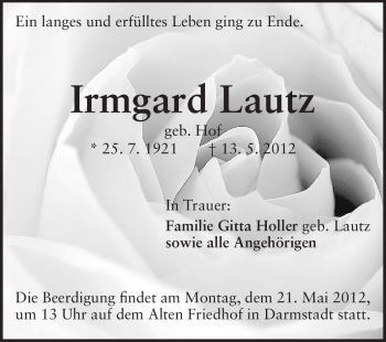 Traueranzeige von Irmgard Lautz von Darmstädter Echo, Odenwälder Echo, Rüsselsheimer Echo, Groß-Gerauer-Echo, Ried Echo