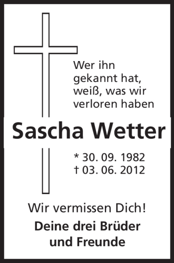 Traueranzeige von Sascha Wetter von Starkenburger Echo, Bergsträßer Anzeiger