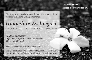 Traueranzeige von Hannelore Zschiegner von Darmstädter Echo, Odenwälder Echo, Rüsselsheimer Echo, Groß-Gerauer-Echo, Ried Echo