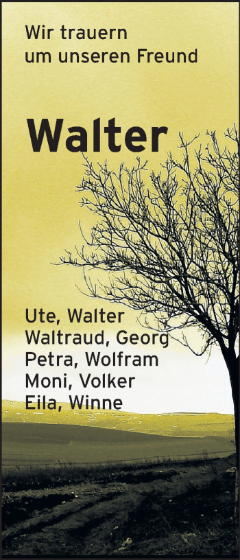 Traueranzeige von Walter  von Echo-Zeitungen (Gesamtausgabe)