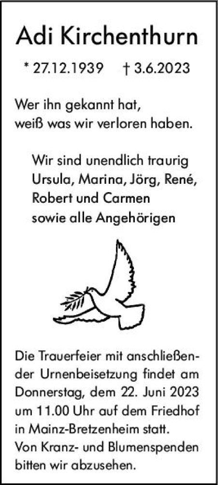 Traueranzeige von Adi Kirchenthurn von Allgemeine Zeitung Mainz Traueranzeige von Adi Kirchenthurn von Allgemeine Zeitung Mainz