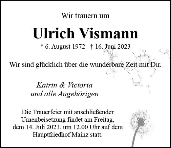 Traueranzeige von Ulrich Vismann von Allgemeine Zeitung Mainz Traueranzeige von Ulrich Vismann von Allgemeine Zeitung Mainz