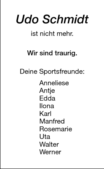 Traueranzeige von Udo Schmidt von Darmstädter Echo, Odenwälder Echo, Rüsselsheimer Echo, Groß-Gerauer-Echo, Ried Echo