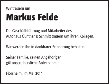 Traueranzeige von Markus Felde von Rüsselsheimer Echo, Groß-Gerauer-Echo, Ried Echo