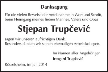 Traueranzeige von Stjepan Trupcevic von Rüsselsheimer Echo, Groß-Gerauer-Echo, Ried Echo