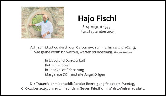Traueranzeige von Hajo Fischl von Allgemeine Zeitung Mainz Traueranzeige von Hajo Fischl von Allgemeine Zeitung Mainz