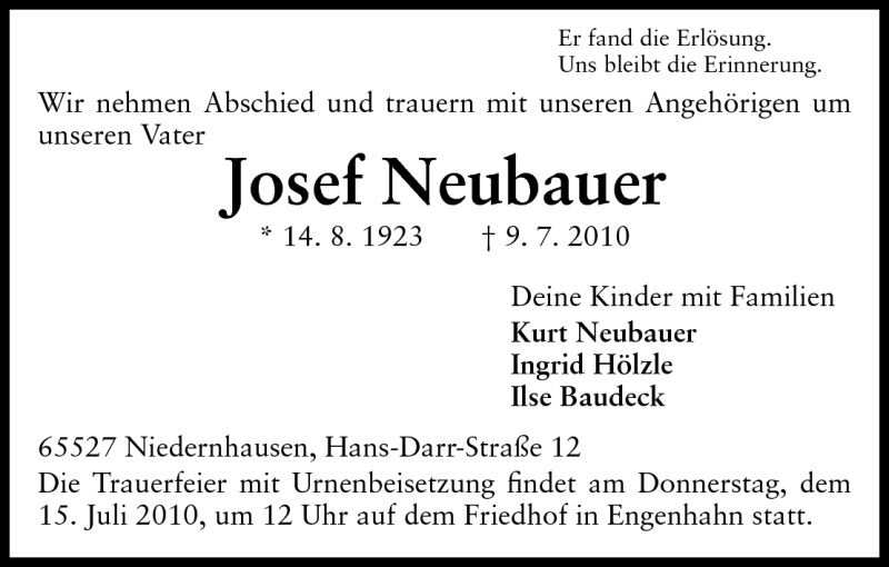  Traueranzeige für Josef Neubauer vom 14.07.2010 aus Darmstädter Echo, Odenwälder Echo, Rüsselsheimer Echo, Groß-Gerauer-Echo, Ried Echo