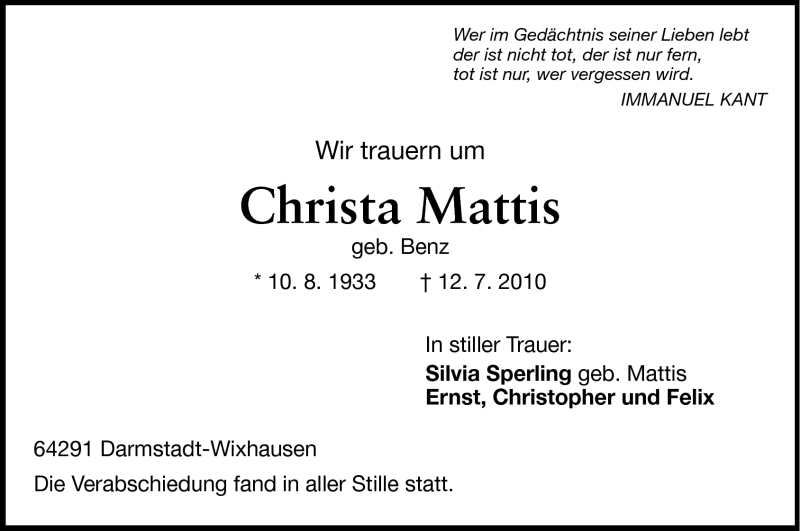  Traueranzeige für Christa Mattis vom 16.07.2010 aus Darmstädter Echo, Odenwälder Echo, Rüsselsheimer Echo, Groß-Gerauer-Echo, Ried Echo