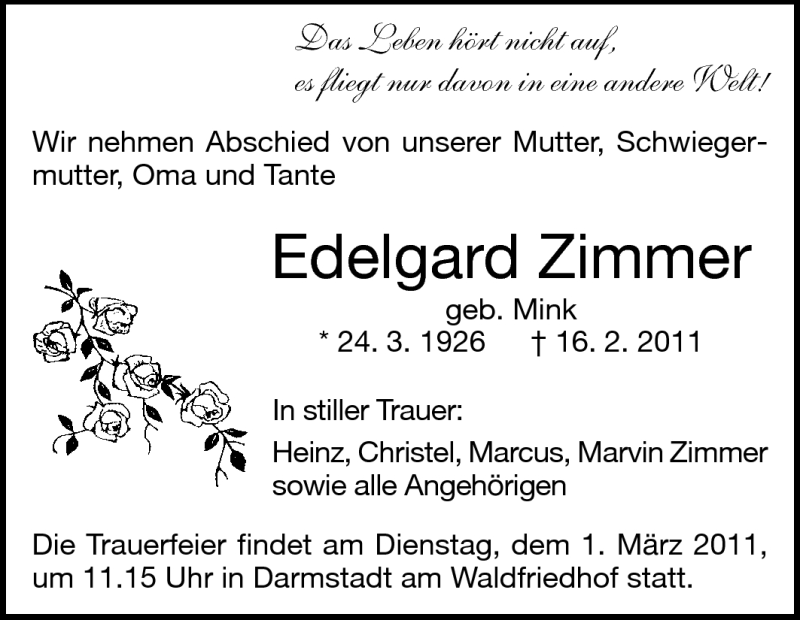  Traueranzeige für Edelgard Zimmer vom 26.02.2011 aus Darmstädter Echo, Odenwälder Echo, Rüsselsheimer Echo, Groß-Gerauer-Echo, Ried Echo