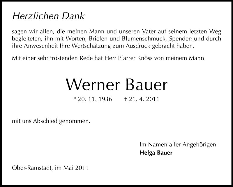  Traueranzeige für Werner Bauer vom 07.05.2011 aus Darmstädter Echo, Odenwälder Echo, Rüsselsheimer Echo, Groß-Gerauer-Echo, Ried Echo