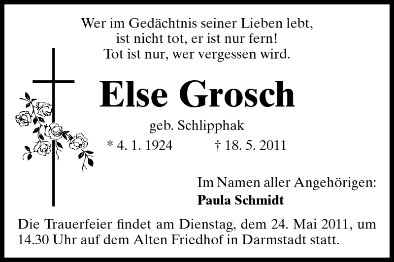  Traueranzeige für Else Grosch vom 21.05.2011 aus Darmstädter Echo, Odenwälder Echo, Rüsselsheimer Echo, Groß-Gerauer-Echo, Ried Echo