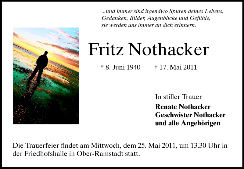 Traueranzeige für Fritz Nothacker vom 21.05.2011 aus Darmstädter Echo, Odenwälder Echo, Rüsselsheimer Echo, Groß-Gerauer-Echo, Ried Echo
