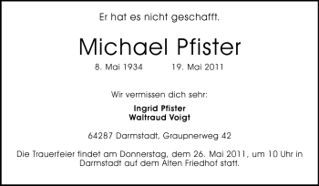 Traueranzeige von Michael Pfister von Darmstädter Echo, Odenwälder Echo, Rüsselsheimer Echo, Groß-Gerauer-Echo, Ried Echo