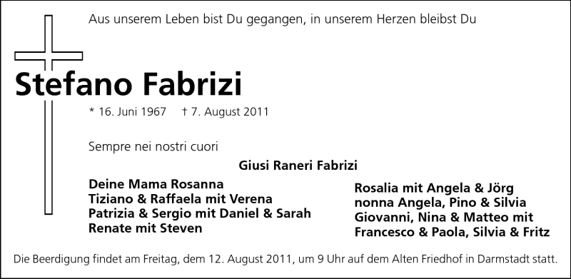  Traueranzeige für Stefano Fabrizi vom 11.08.2011 aus Darmstädter Echo, Odenwälder Echo, Rüsselsheimer Echo, Groß-Gerauer-Echo, Ried Echo