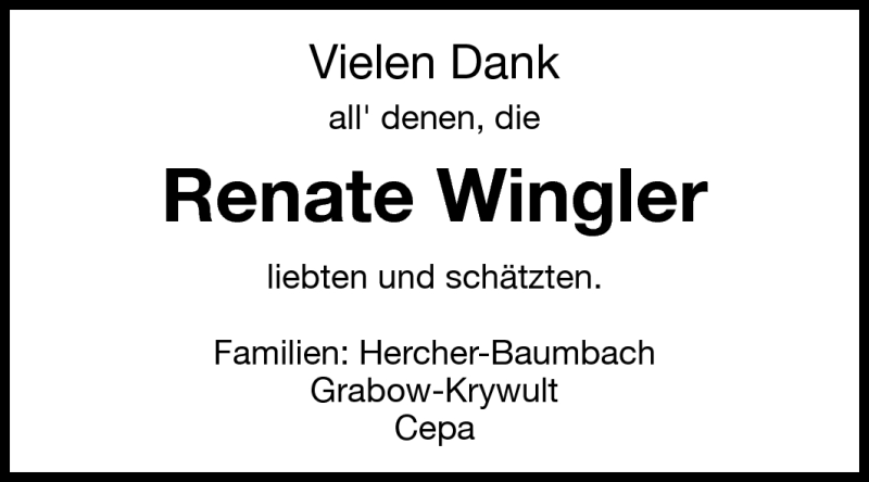  Traueranzeige für Renate Wingler vom 13.08.2011 aus Darmstädter Echo, Odenwälder Echo, Rüsselsheimer Echo, Groß-Gerauer-Echo, Ried Echo