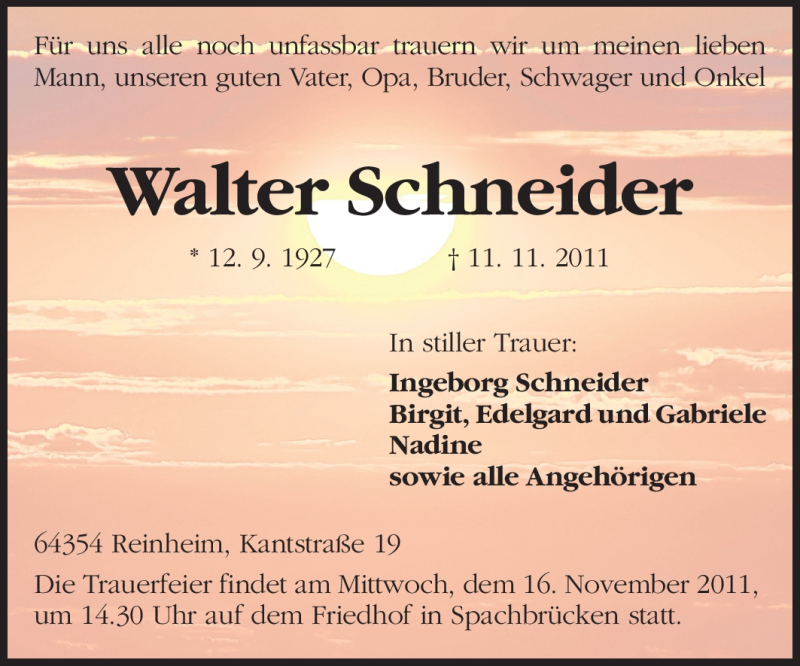  Traueranzeige für Walter Schneider vom 14.11.2011 aus Darmstädter Echo, Odenwälder Echo, Rüsselsheimer Echo, Groß-Gerauer-Echo, Ried Echo
