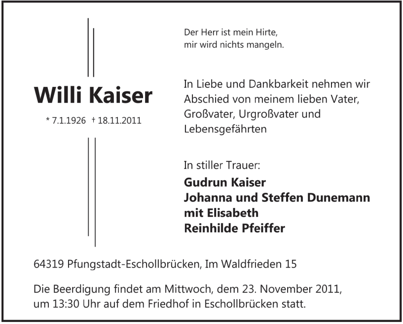  Traueranzeige für Willi Kaiser vom 21.11.2011 aus Darmstädter Echo, Odenwälder Echo, Rüsselsheimer Echo, Groß-Gerauer-Echo, Ried Echo