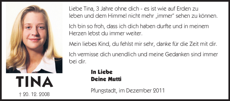  Traueranzeige für Tina Wolfram vom 17.12.2011 aus Darmstädter Echo, Odenwälder Echo, Rüsselsheimer Echo, Groß-Gerauer-Echo, Ried Echo
