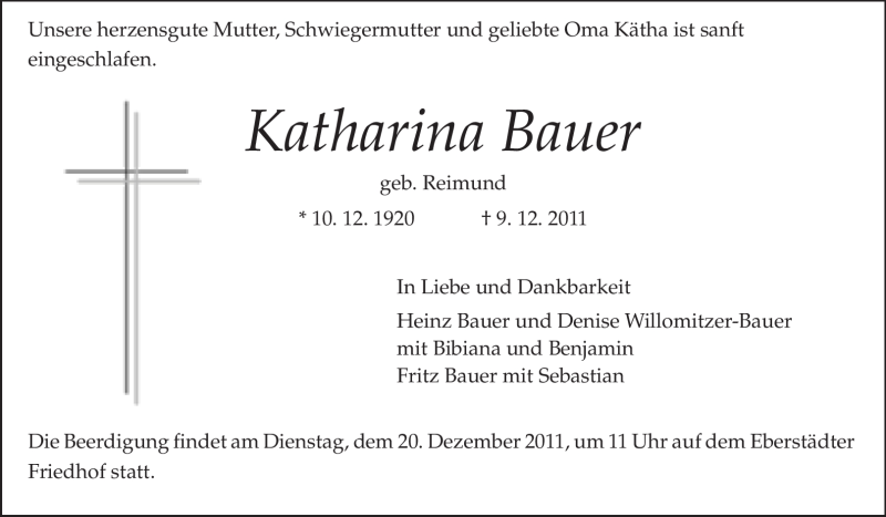  Traueranzeige für Katharina Bauer vom 17.12.2011 aus Darmstädter Echo, Odenwälder Echo, Rüsselsheimer Echo, Groß-Gerauer-Echo, Ried Echo
