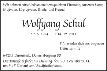Traueranzeige von Wolfgang Schul von Darmstädter Echo, Odenwälder Echo, Rüsselsheimer Echo, Groß-Gerauer-Echo, Ried Echo