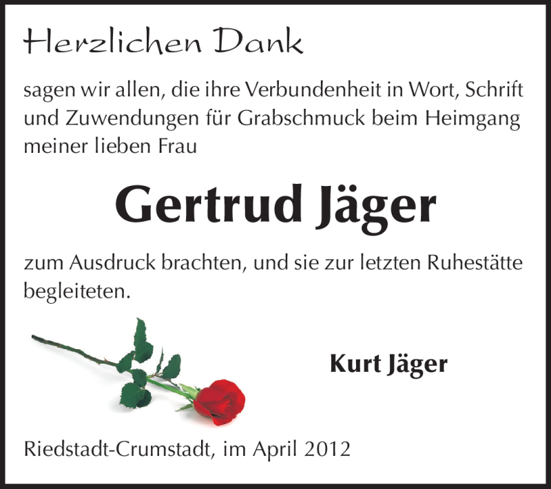  Traueranzeige für Gertrud Jäger vom 14.04.2012 aus Rüsselsheimer Echo, Groß-Gerauer-Echo, Ried Echo