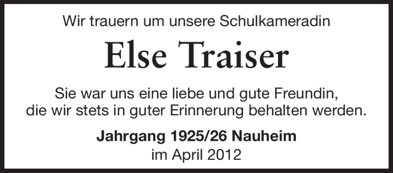  Traueranzeige für Else Agathe Traiser vom 20.04.2012 aus Rüsselsheimer Echo, Groß-Gerauer-Echo, Ried Echo