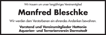 Traueranzeige von Manfred Bleschke von Darmstädter Echo, Odenwälder Echo, Rüsselsheimer Echo, Groß-Gerauer-Echo, Ried Echo