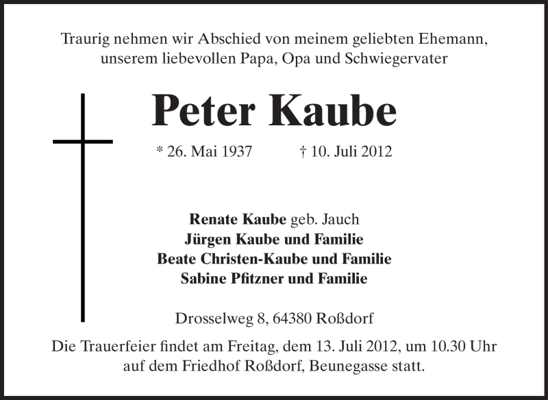  Traueranzeige für Peter Kaube vom 12.07.2012 aus Echo-Zeitungen (Gesamtausgabe)