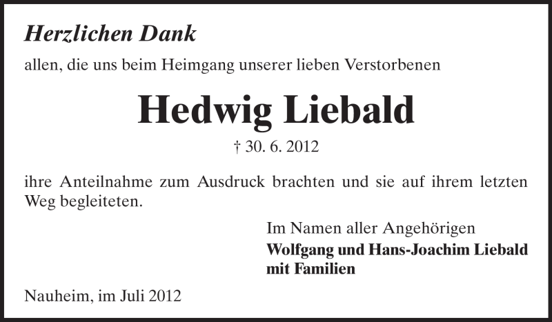 Traueranzeige für Hedwig Liebald vom 18.07.2012 aus Rüsselsheimer Echo, Groß-Gerauer-Echo, Ried Echo
