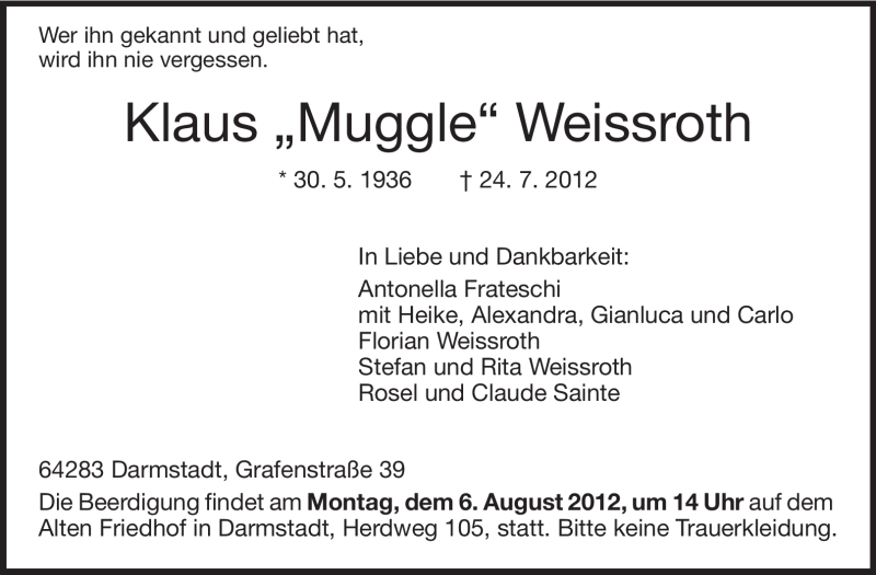  Traueranzeige für Klaus Weissroth vom 30.07.2012 aus Echo-Zeitungen (Gesamtausgabe)