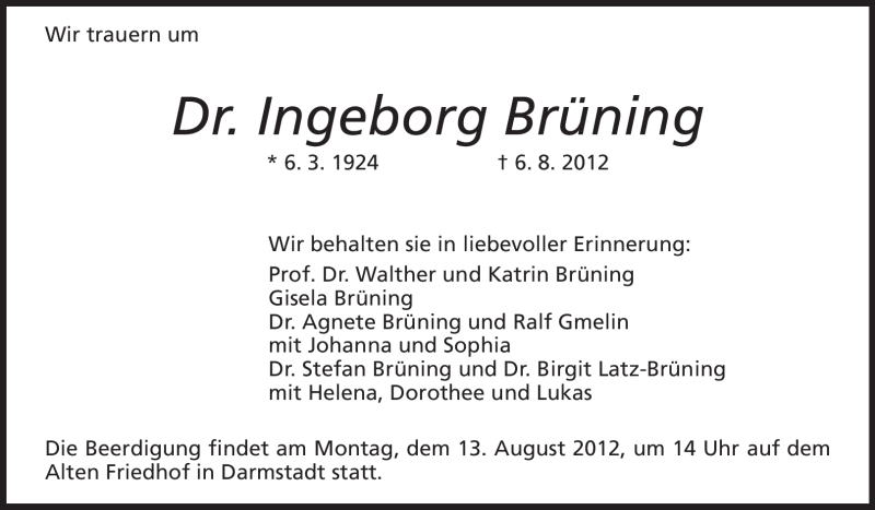  Traueranzeige für Ingeborg Brüning vom 10.08.2012 aus Darmstädter Echo, Odenwälder Echo, Rüsselsheimer Echo, Groß-Gerauer-Echo, Ried Echo