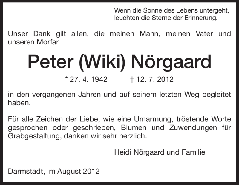  Traueranzeige für Peter Nörgaard vom 11.08.2012 aus Darmstädter Echo, Odenwälder Echo, Rüsselsheimer Echo, Groß-Gerauer-Echo, Ried Echo