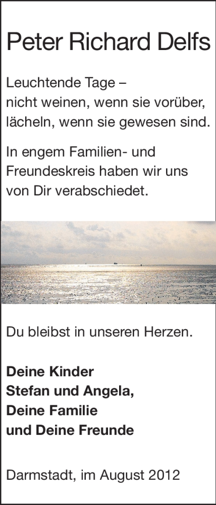  Traueranzeige für Peter Richard Delfs vom 18.08.2012 aus Echo-Zeitungen (Gesamtausgabe)
