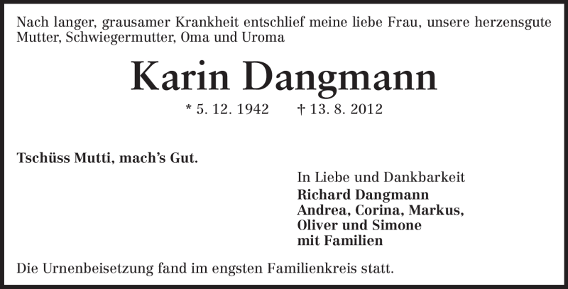  Traueranzeige für Karin Dangmann vom 01.09.2012 aus Rüsselsheimer Echo, Groß-Gerauer-Echo, Ried Echo